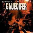 Gluecifer : Tender Is the Savage